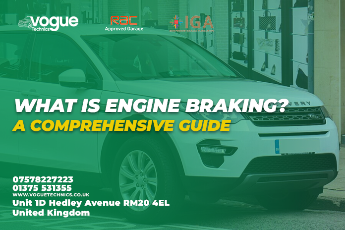 What is Engine Braking? A Comprehensive Guide