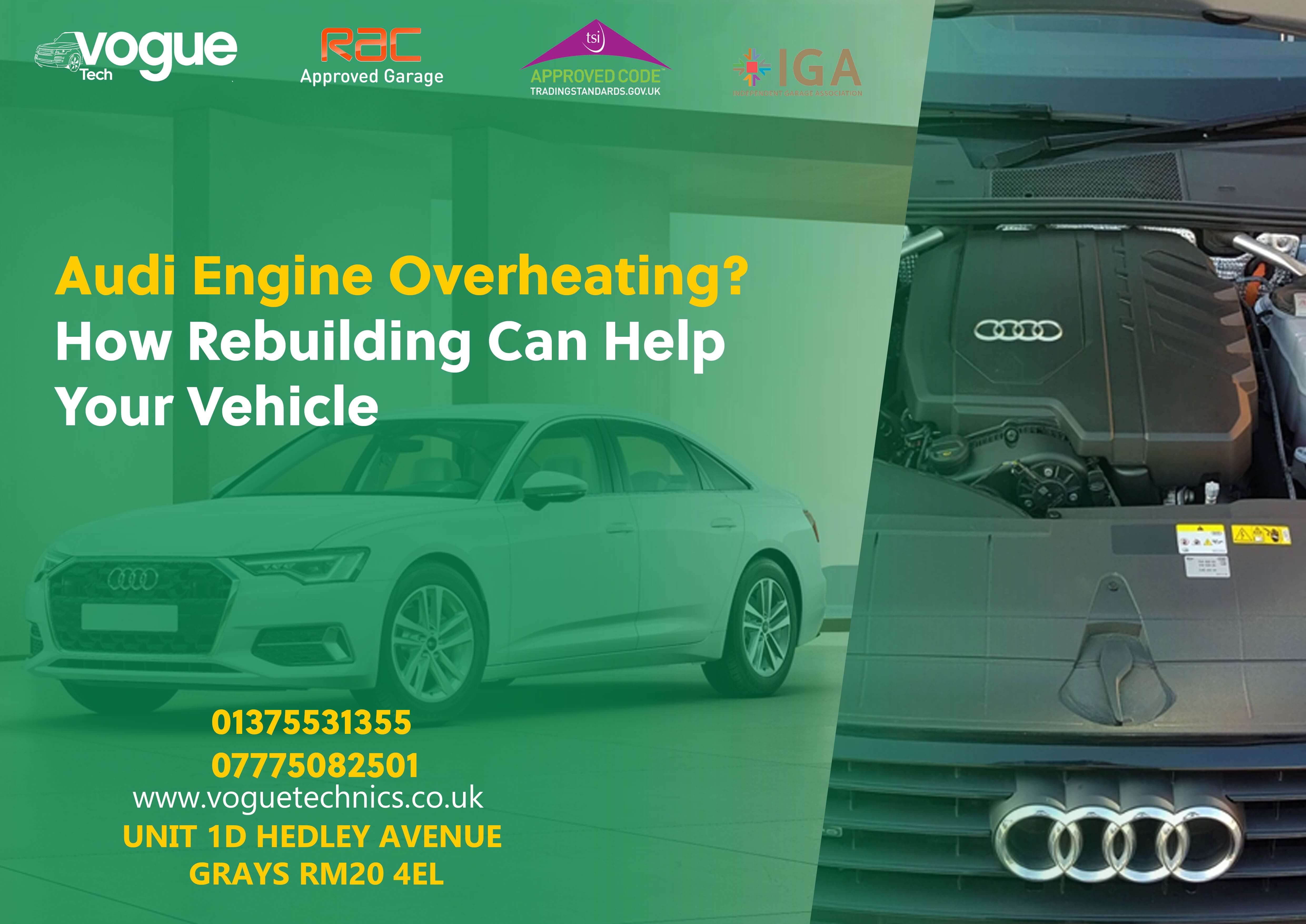 Audi Engine Overheating? How Rebuilding Can Help your vehicle